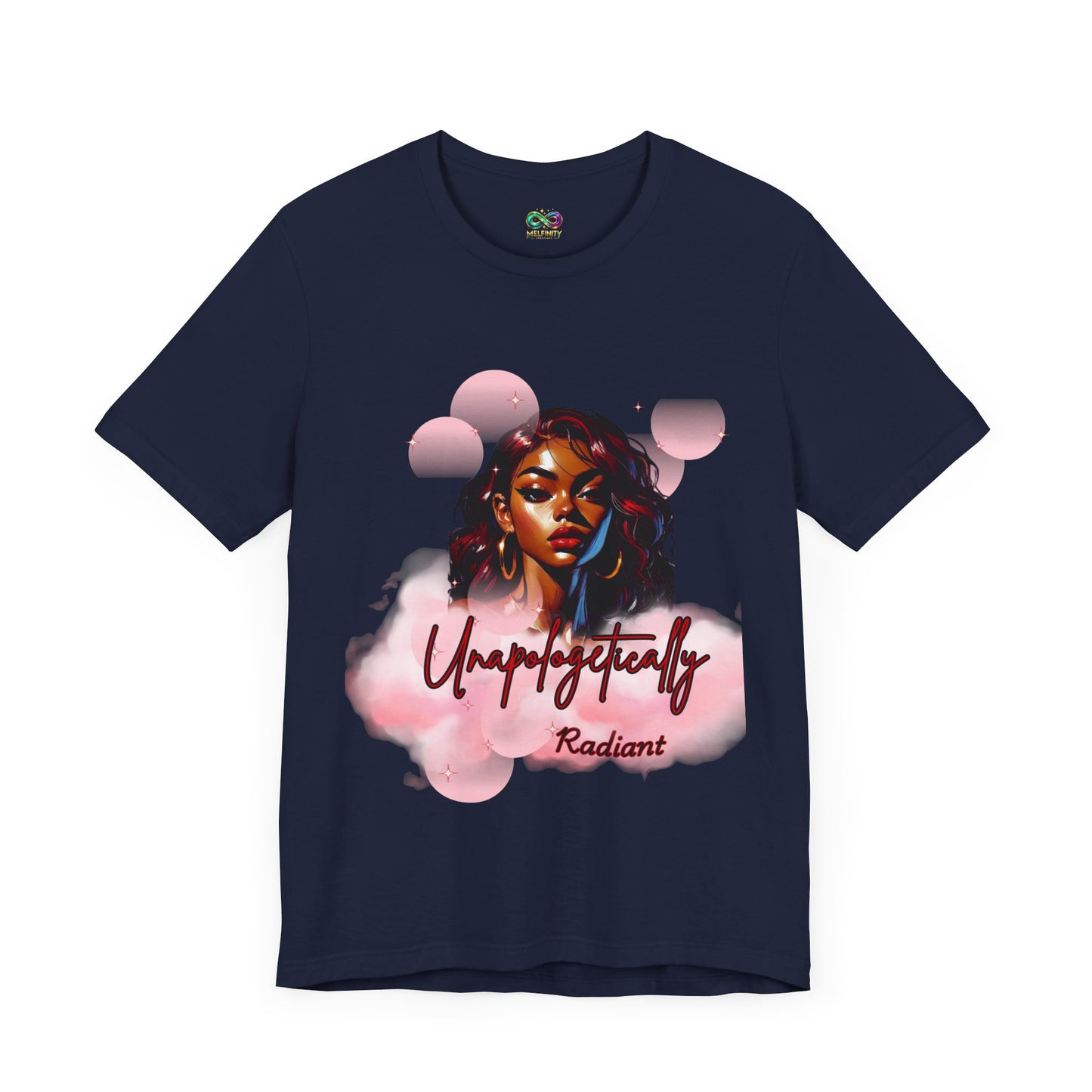 Unapologetically Radiant T-Shirt – Shine Without Limits