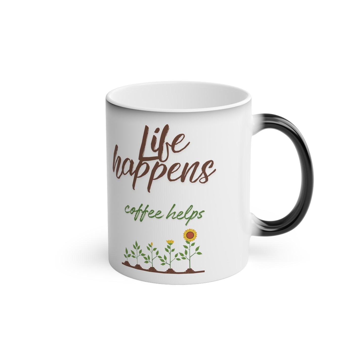 Magic in Every Sip: The Life Happens, Coffee Helps Transforming Mug